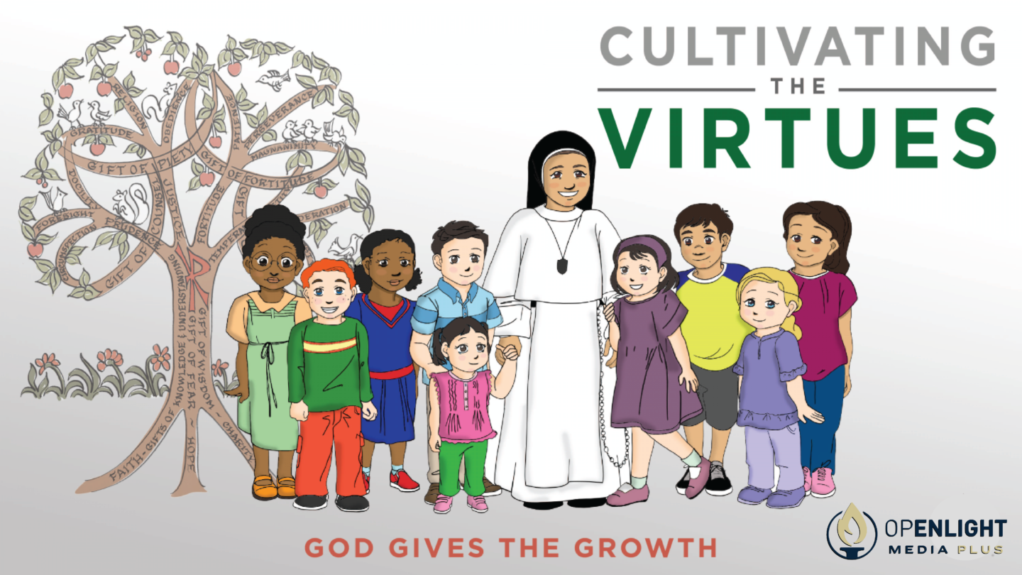 Cultivating The Virtues God Gives The Growth Openlight Media