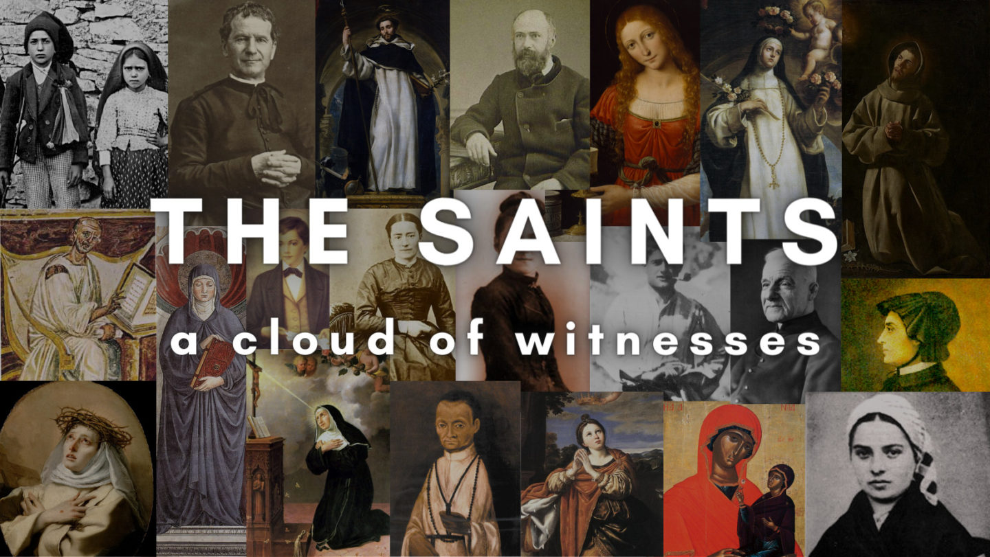 Disciples of Christ | Education in Virtue Saints the Cloud of Witnesses