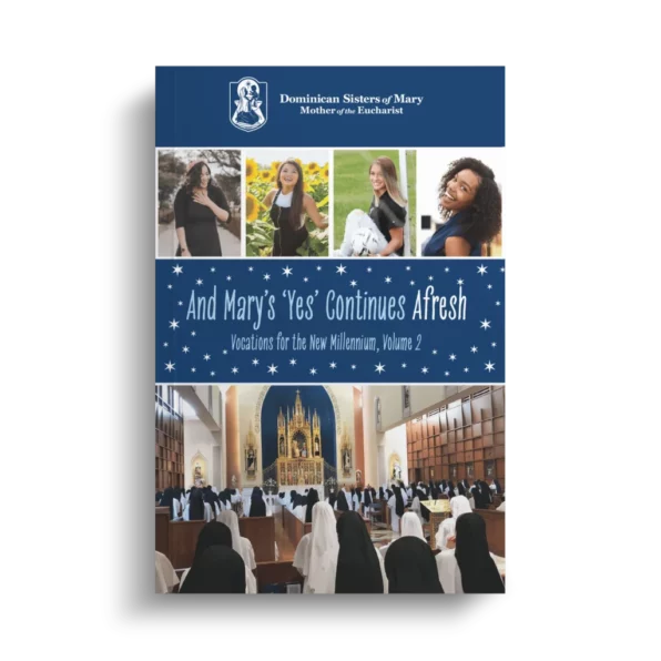 And Mary's 'Yes' Continues Afresh